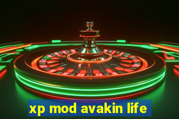 xp mod avakin life